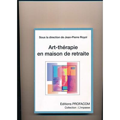 Art-Thérapie En Maison De Retraite - Publicité Art-Thérapie En Maison De Retraite - Publicité