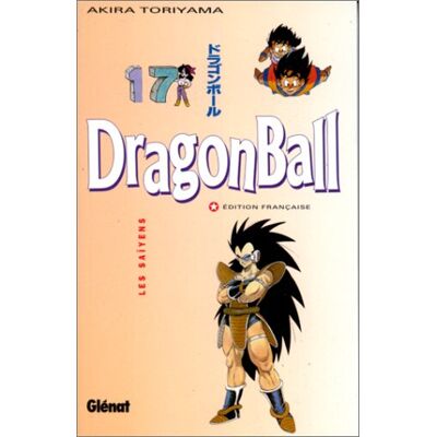 Akira Toriyama Dragon Ball. Vol. 17. Les Saïyens - Publicité Akira Toriyama Dragon Ball. Vol. 17. Les Saïyens - Publicité