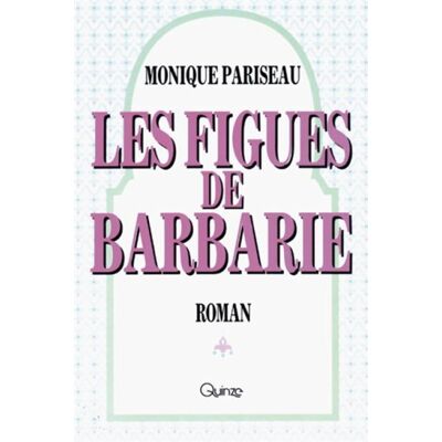 Figues De Barbarie -Les - Publicité Figues De Barbarie -Les - Publicité