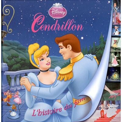 Disney Cendrillon : L'Histoire Du Film - Publicité Disney Cendrillon : L'Histoire Du Film - Publicité