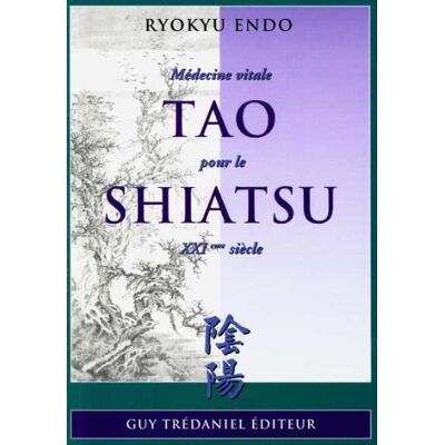 Ryokyu Endo Tao Shiatsu : Médecine Vitale Pour Le Xxie Siècle - Publicité Ryokyu Endo Tao Shiatsu : Médecine Vitale Pour Le Xxie Siècle - Publicité