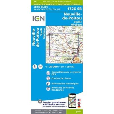 IGN Neuville De Poitou - Vouille Mirebeau 1 : 25 000 Carte Topographique Serie Bleue Itineraires De Randonnee - Publicité IGN Neuville De Poitou - Vouille Mirebeau 1 : 25 000 Carte Topographique Serie Bleue Itineraires De Randonnee - Publicité