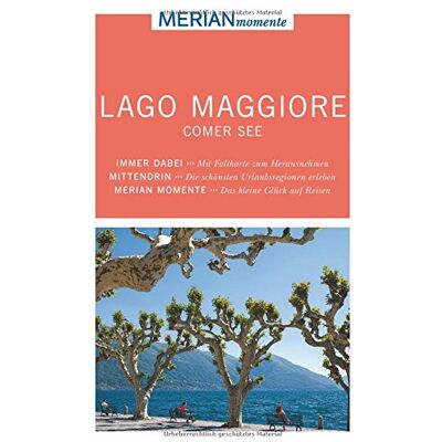 Eva Gerberding Merian Momente Reiseführer Lago Maggiore Comer See: Mit Extra-Karte Zum Herausnehmen - Publicité Eva Gerberding Merian Momente Reiseführer Lago Maggiore Comer See: Mit Extra-Karte Zum Herausnehmen - Publicité