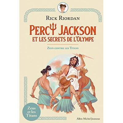 Percy Jackson Et Les Secrets De L'Olympe. Zeus Contre Les Titans - Publicité Percy Jackson Et Les Secrets De L'Olympe. Zeus Contre Les Titans - Publicité
