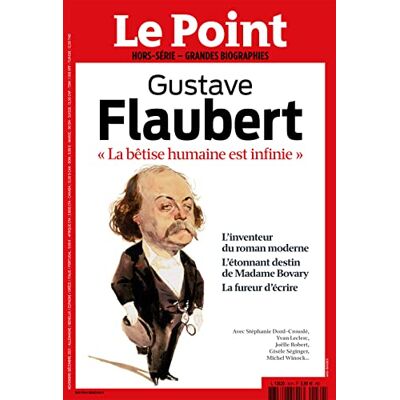 Collectif Le Point Grandes Biographies Hs N 30 Flaubert Nov-Dec 2021 - Publicité Collectif Le Point Grandes Biographies Hs N 30 Flaubert Nov-Dec 2021 - Publicité
