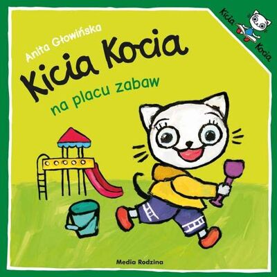 Anita Głowińska Kicia Kocia Na Placu Zabaw - Publicité Anita Głowińska Kicia Kocia Na Placu Zabaw - Publicité