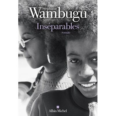 Stephanie Wambugu Inséparables - Publicité Stephanie Wambugu Inséparables - Publicité