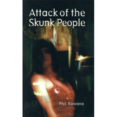 Attack Of The Skunk People - Publicité Attack Of The Skunk People - Publicité