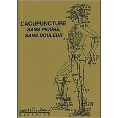 Collectif L'Acupuncture Sans Piqûre Sans Douleur - Publicité Collectif L'Acupuncture Sans Piqûre Sans Douleur - Publicité