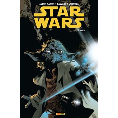Jason Aaron Star Wars. Vol. 5. La Guerre Secrète De Yoda - Publicité Jason Aaron Star Wars. Vol. 5. La Guerre Secrète De Yoda - Publicité