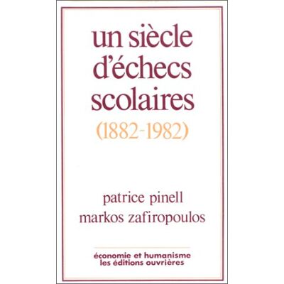 Collectif Un Siècle D'Échecs Scolaires (1882-1982) - Publicité Collectif Un Siècle D'Échecs Scolaires (1882-1982) - Publicité