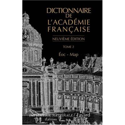 Dictionnaire De L'Académie Française. Vol. 2. Eoc-Map - Publicité Dictionnaire De L'Académie Française. Vol. 2. Eoc-Map - Publicité