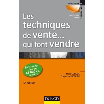 Marc Corcos Les Techniques De Vente... Qui Font Vendre - Publicité Marc Corcos Les Techniques De Vente... Qui Font Vendre - Publicité