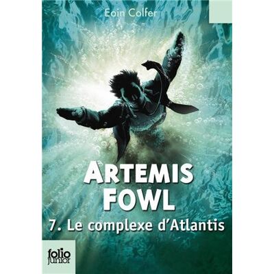 Eoin Colfer Artemis Fowl. Vol. 7. Le Complexe D'Atlantis - Publicité Eoin Colfer Artemis Fowl. Vol. 7. Le Complexe D'Atlantis - Publicité