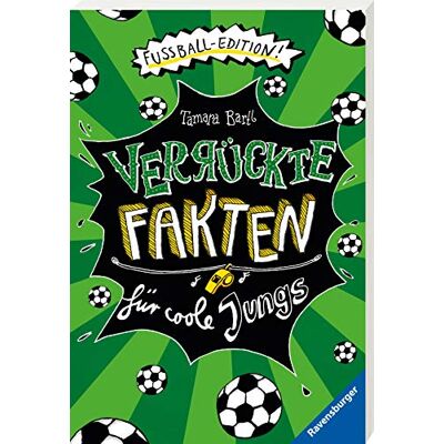 Tamara Bartl Verrückte Fakten Für Coole Jungs. Fußball-Edition - Publicité Tamara Bartl Verrückte Fakten Für Coole Jungs. Fußball-Edition - Publicité