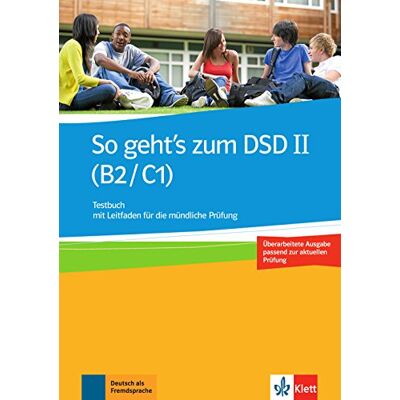 Collectif So Geht'S Zum Dsd Ii (B2-C1) : Testbuch Mit Leitfaden Für Die Mündliche Prüfung, Passend Zur Aktuellen Prüfung : Deutsch Als Fremdsprache - Publicité Collectif So Geht'S Zum Dsd Ii (B2-C1) : Testbuch Mit Leitfaden Für Die Mündliche Prüfung, Passend Zur Aktuellen Prüfung : Deutsch Als Fremdsprache - Publicité