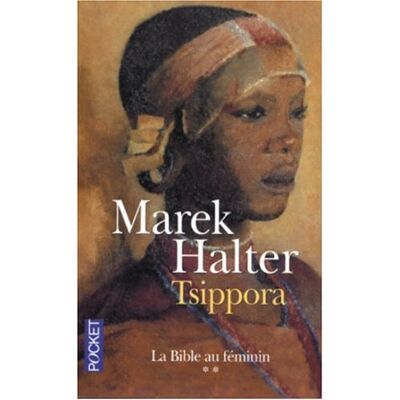 Marek Halter La Bible Au Féminin. Vol. 2. Tsippora - Publicité Marek Halter La Bible Au Féminin. Vol. 2. Tsippora - Publicité
