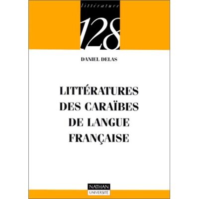 Daniel Delas Littérature Des Caraïbes - Publicité Daniel Delas Littérature Des Caraïbes - Publicité