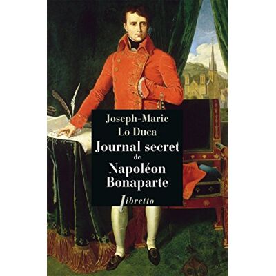 Joseph-Marie Lo Duca Journal Secret De Napoléon Bonaparte - Publicité Joseph-Marie Lo Duca Journal Secret De Napoléon Bonaparte - Publicité