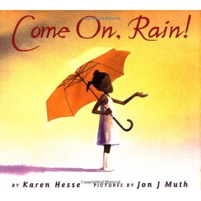 Karen Hesse Come On, Rain - Publicité Karen Hesse Come On, Rain - Publicité