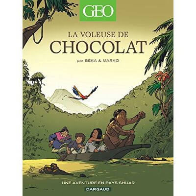 BeKa La Voleuse De Chocolat : Une Aventure En Pays Shuar - Publicité BeKa La Voleuse De Chocolat : Une Aventure En Pays Shuar - Publicité