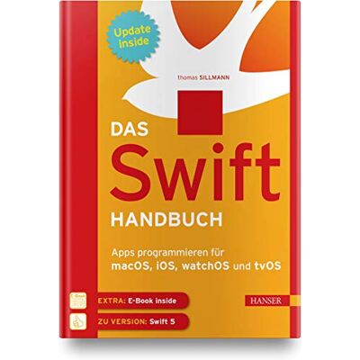 Thomas Sillmann Das Swift-Handbuch: Apps Programmieren Für Macos, Ios, Watchos Und Tvos. Inkl. E-Book Und Updates Zum Buch - Publicité Thomas Sillmann Das Swift-Handbuch: Apps Programmieren Für Macos, Ios, Watchos Und Tvos. Inkl. E-Book Und Updates Zum Buch - Publicité