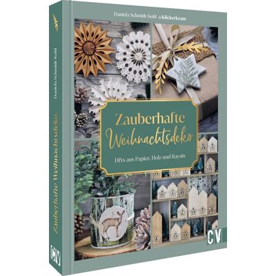 Daniela Schmidt-Kohl Diy Weihnachtsdeko – Zauberhafte Weihnachtsdeko Selbstgemacht: Diys Aus Holz, Papier, Raysin & Vielem Mehr. Weihnachtliche Bastelprojekte Für Die Schönsten Diy-Weihnachten - Publicité Daniela Schmidt-Kohl Diy Weihnachtsdeko – Zauberhafte Weihnachtsdeko Selbstgemacht: Diys Aus Holz, Papier, Raysin & Vielem Mehr. Weihnachtliche Bastelprojekte Für Die Schönsten Diy-Weihnachten - Publicité