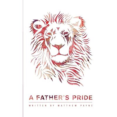 Matthew Payne A Father'S Pride - Publicité Matthew Payne A Father'S Pride - Publicité