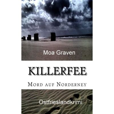Moa Graven Killerfee: Ostfrieslandkrimi Mit Ermittler Jan Krömer - Publicité Moa Graven Killerfee: Ostfrieslandkrimi Mit Ermittler Jan Krömer - Publicité