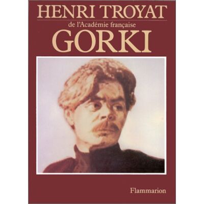 Henri Troyat Gorki - Publicité Henri Troyat Gorki - Publicité