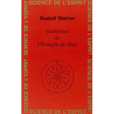 Steiner Esotérisme De L'Evangile De Marc - Publicité Steiner Esotérisme De L'Evangile De Marc - Publicité