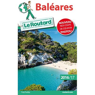 Le Routard Baléares : 2016-2017 - Publicité Le Routard Baléares : 2016-2017 - Publicité