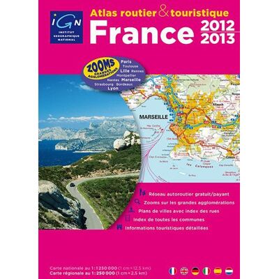 IGN Atlas Routier France 2012 : 1:250.000 - Publicité IGN Atlas Routier France 2012 : 1:250.000 - Publicité