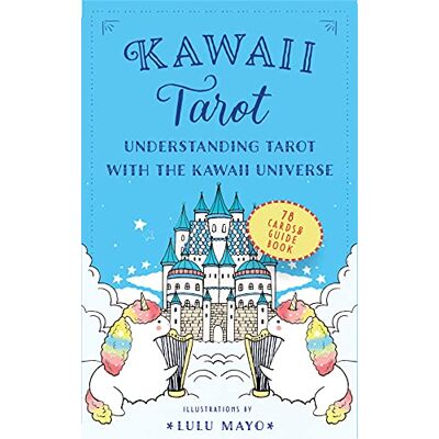 Kawaii Tarot: Understanding Tarot With The Kawaii Universe - Publicité Kawaii Tarot: Understanding Tarot With The Kawaii Universe - Publicité