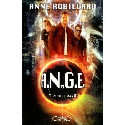 Anne Robillard Ange. Vol. 6. Tribulare - Publicité Anne Robillard Ange. Vol. 6. Tribulare - Publicité