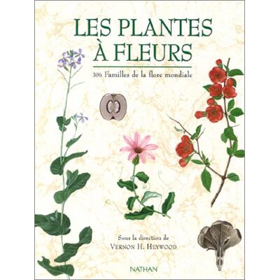 Collectif Les Plantes À Fleurs : 306 Familles De La Flore Mondiale - Publicité Collectif Les Plantes À Fleurs : 306 Familles De La Flore Mondiale - Publicité