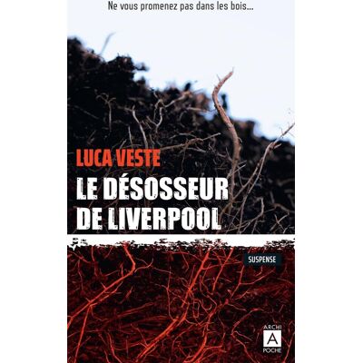 Luca Veste (Editor) Le Désosseur De Liverpool : Suspense - Publicité Luca Veste (Editor) Le Désosseur De Liverpool : Suspense - Publicité