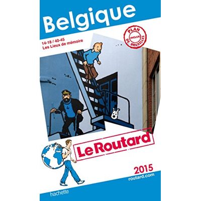 Le Routard Belgique : 2015 : 14-18, 40-45, Les Lieux De Mémoire - Publicité Le Routard Belgique : 2015 : 14-18, 40-45, Les Lieux De Mémoire - Publicité