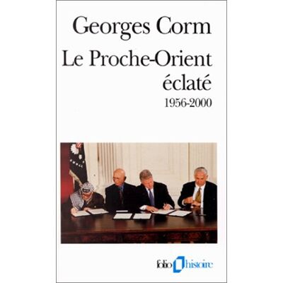 Georges Corm Le Proche-Orient Éclaté 1956-2000 - Publicité Georges Corm Le Proche-Orient Éclaté 1956-2000 - Publicité