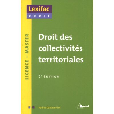 Nadine Dantonel-Cor Droit Des Collectivités Territoriales : Licence, Master - Publicité Nadine Dantonel-Cor Droit Des Collectivités Territoriales : Licence, Master - Publicité