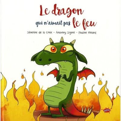 Le Dragon Qui N'Aimait Pas Le Feu - Publicité Le Dragon Qui N'Aimait Pas Le Feu - Publicité