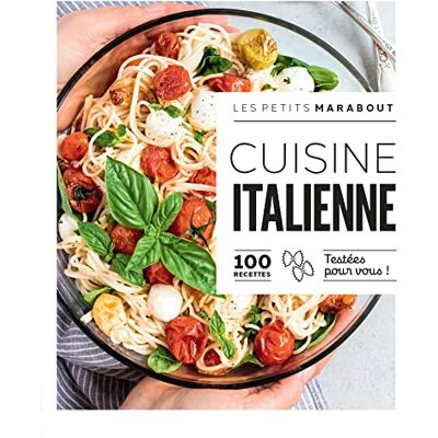 Marabout Cuisine Italienne : 100 Recettes Testées Pour Vous ! - Publicité Marabout Cuisine Italienne : 100 Recettes Testées Pour Vous ! - Publicité