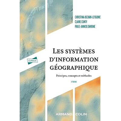 Christina Aschan-Leygonie Les Systèmes D'Information Géographique : Principes, Concepts Et Méthodes - Publicité Christina Aschan-Leygonie Les Systèmes D'Information Géographique : Principes, Concepts Et Méthodes - Publicité