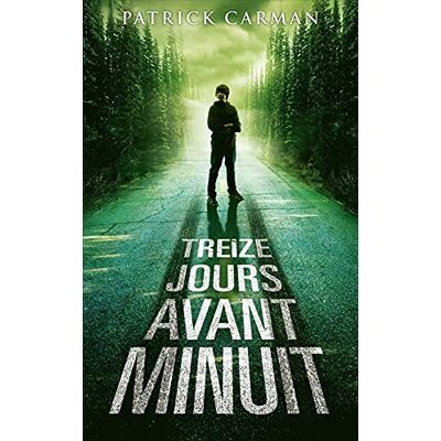 Treize Jours Avant Minuit - Publicité Treize Jours Avant Minuit - Publicité