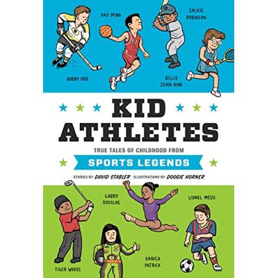 David Stabler Kid Athletes: True Tales Of Childhood From Sports Legends (Kid Legends, Band 2) - Publicité David Stabler Kid Athletes: True Tales Of Childhood From Sports Legends (Kid Legends, Band 2) - Publicité