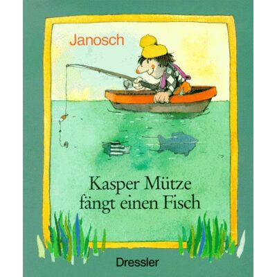 Janosch Kasper Mütze Fängt Einen Fisch - Publicité Janosch Kasper Mütze Fängt Einen Fisch - Publicité