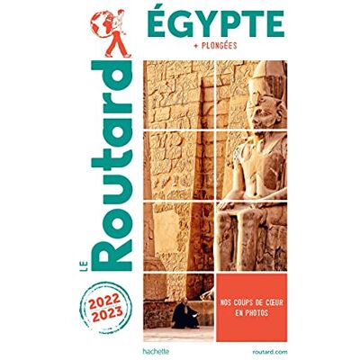 Le Routard Egypte : + Plongées : 2022-2023 - Publicité Le Routard Egypte : + Plongées : 2022-2023 - Publicité