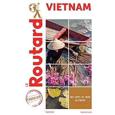 Le Routard Vietnam : 2022-2023 - Publicité Le Routard Vietnam : 2022-2023 - Publicité