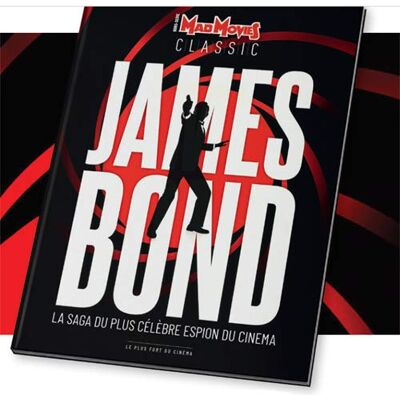 Collectif James Bond - La Saga Du Plus Célère Espion Du Cinéma - Publicité Collectif James Bond - La Saga Du Plus Célère Espion Du Cinéma - Publicité