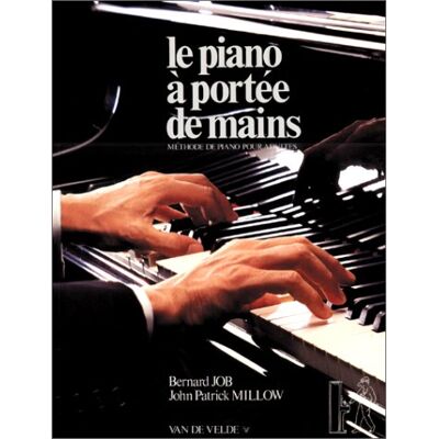 Job Le Piano À Portée De Mains : Méthode De Piano Pour Adultes - Publicité Job Le Piano À Portée De Mains : Méthode De Piano Pour Adultes - Publicité